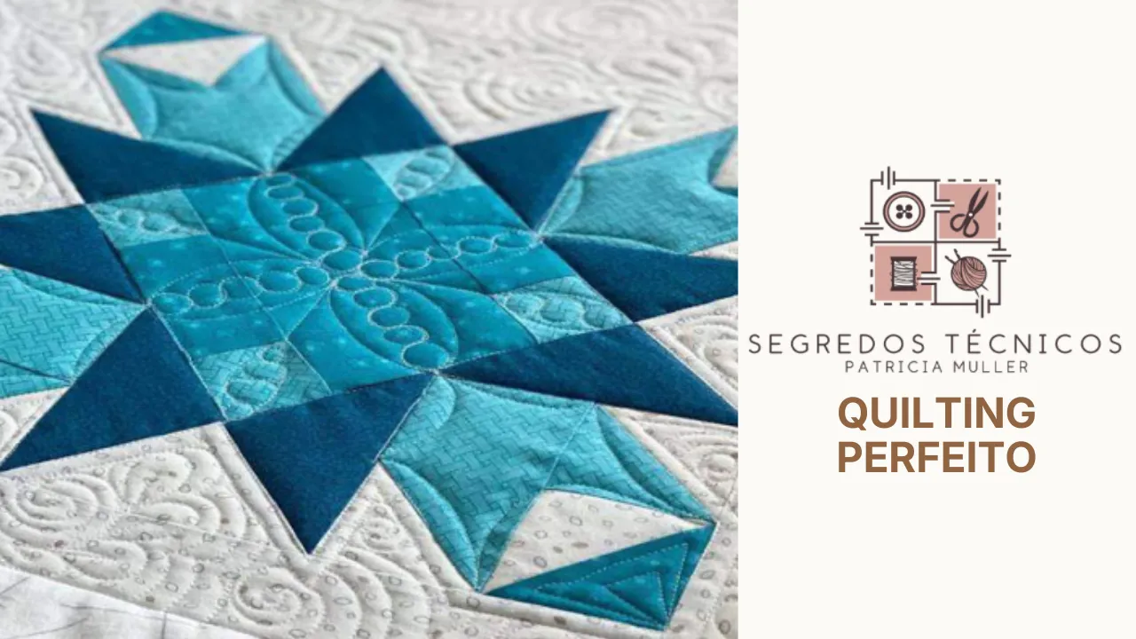 Módulo 11 - Quilt Reto Perfeito